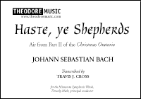 Haste, ye
Shepherds